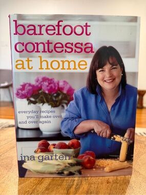 Barefoot Contessa At Home Cookbook — Everyday Recipes by Ina Garten